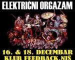 Zbog velikog intresovanja dva koncerta "Električnog orgazma" u Nišu