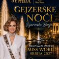 Sijarinska Banja: „Gejzerske noći“ i polufinale izbora za „MISS WORLD SRBIJA 2027.“ 1. avgusta