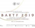 БАРТФ 2019, “Уметност и култура данас"
