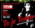 Film „To je Toma“ produkcije "Siti Grupa" u novogodišnjoj noći na NTV i na kanalu Film Klub